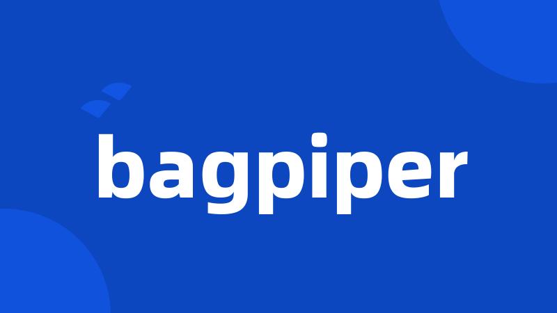 bagpiper