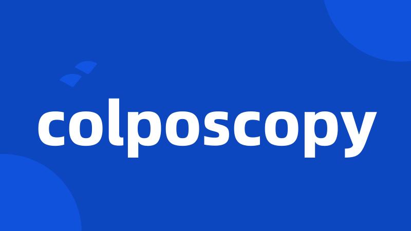 colposcopy