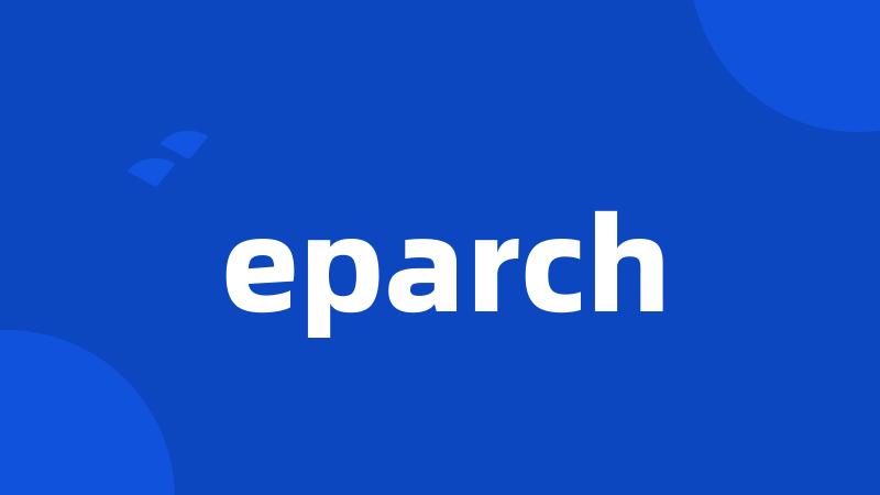 eparch