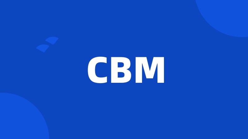 CBM