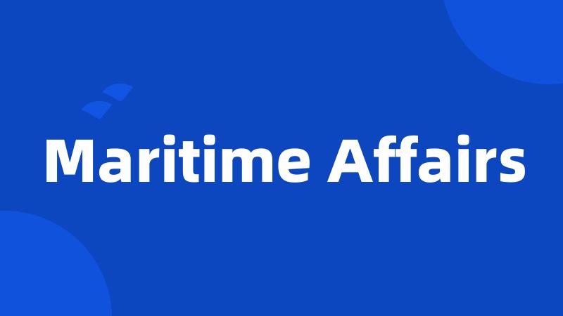 Maritime Affairs