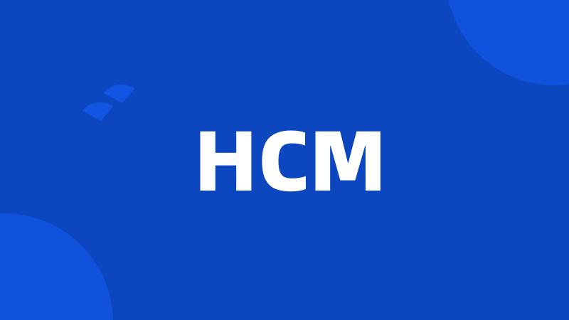 HCM