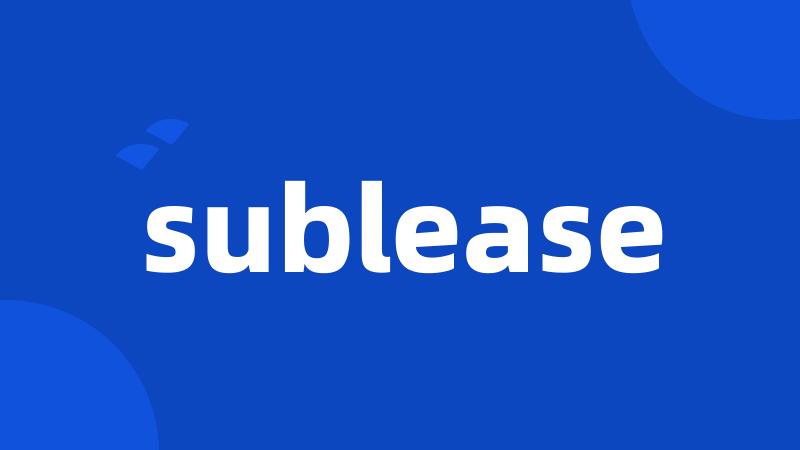sublease