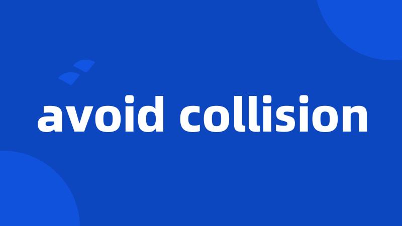 avoid collision