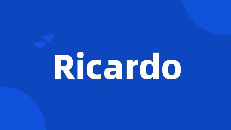 Ricardo