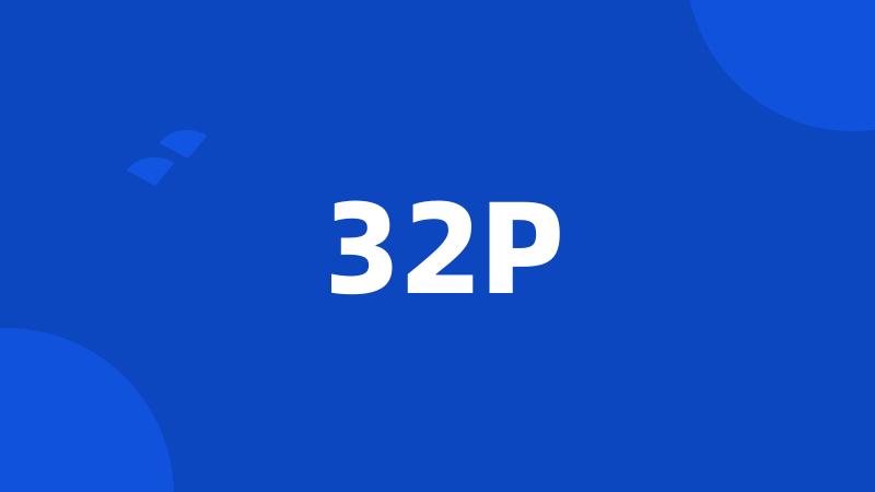 32P