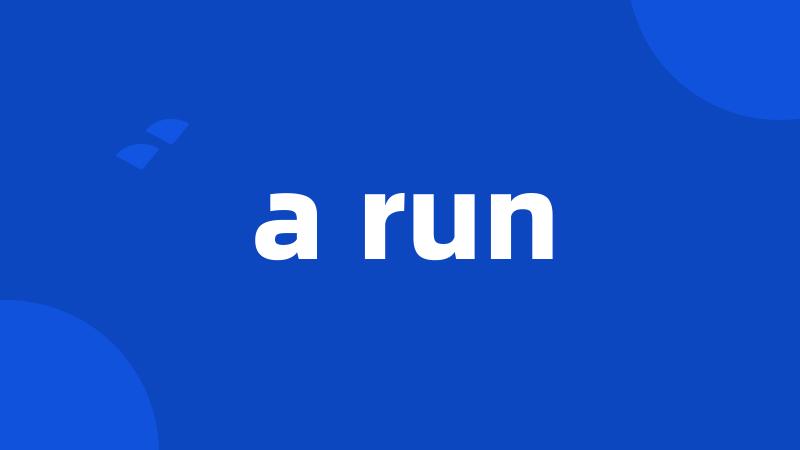 a run