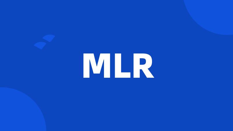 MLR