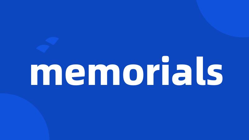 memorials