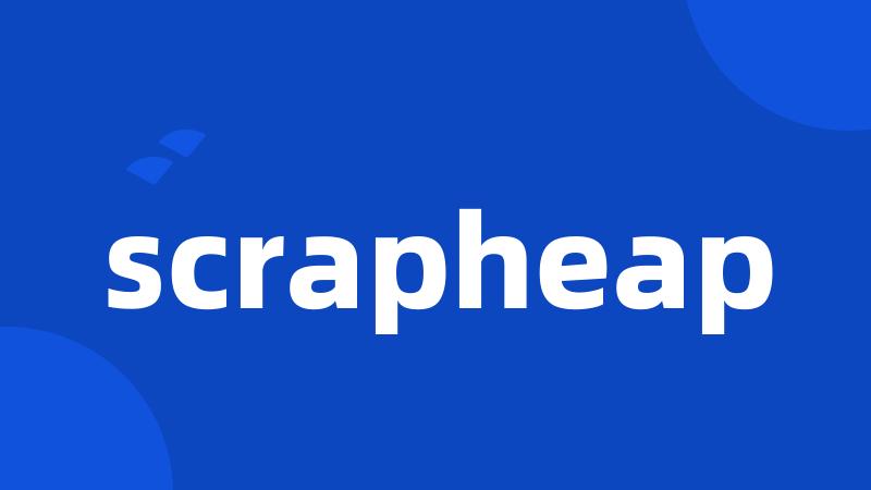 scrapheap