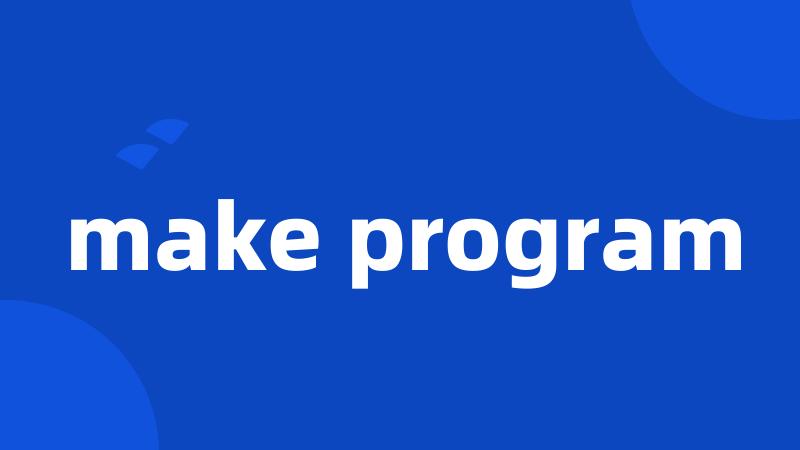 make program