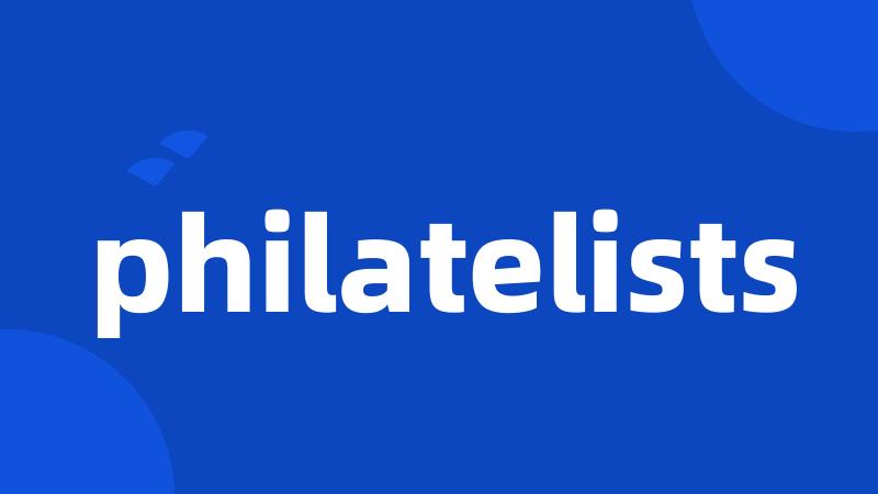 philatelists