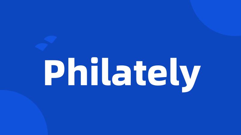 Philately
