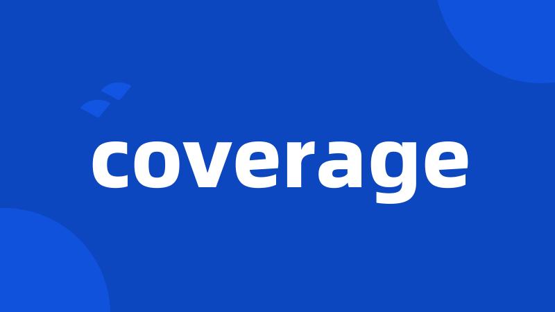 coverage