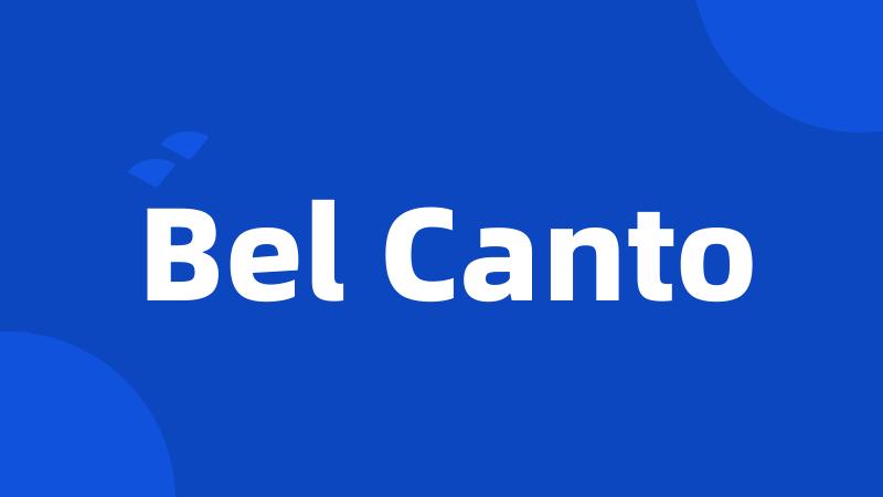 Bel Canto