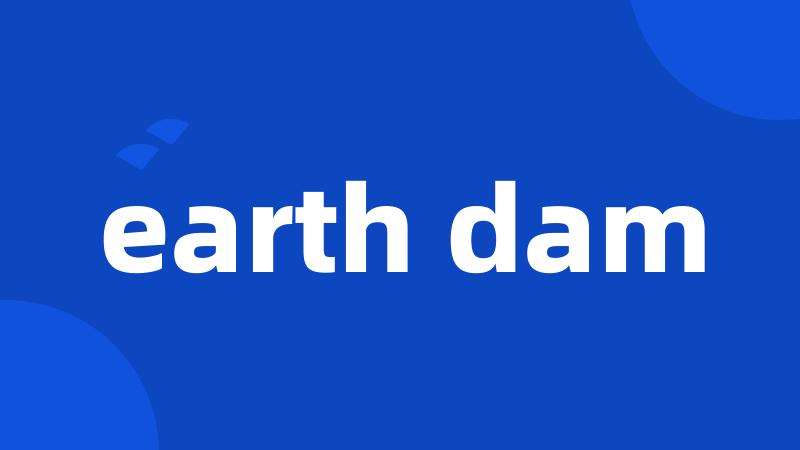 earth dam