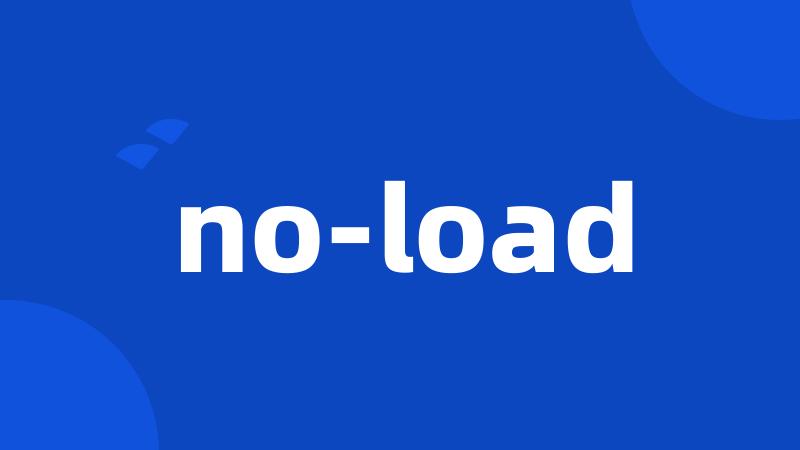 no-load