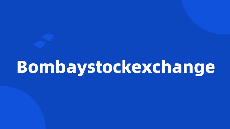 Bombaystockexchange