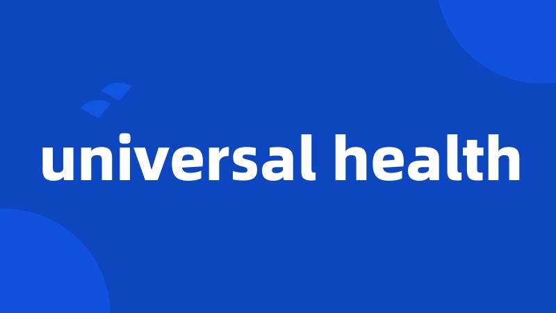 universal health