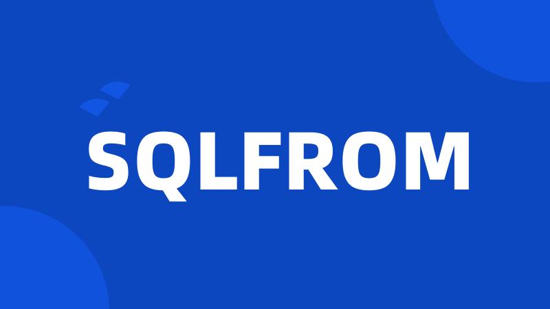 SQLFROM