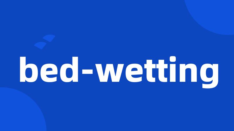 bed-wetting