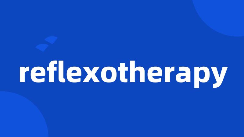 reflexotherapy