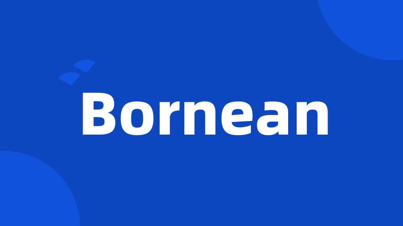 Bornean