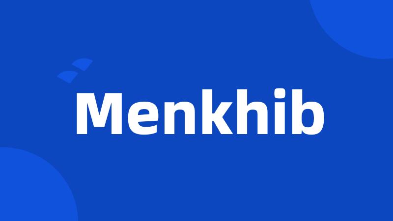 Menkhib