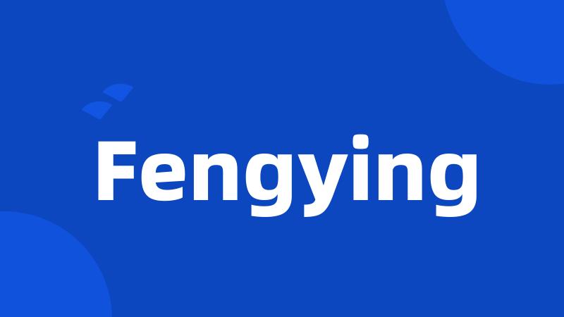 Fengying
