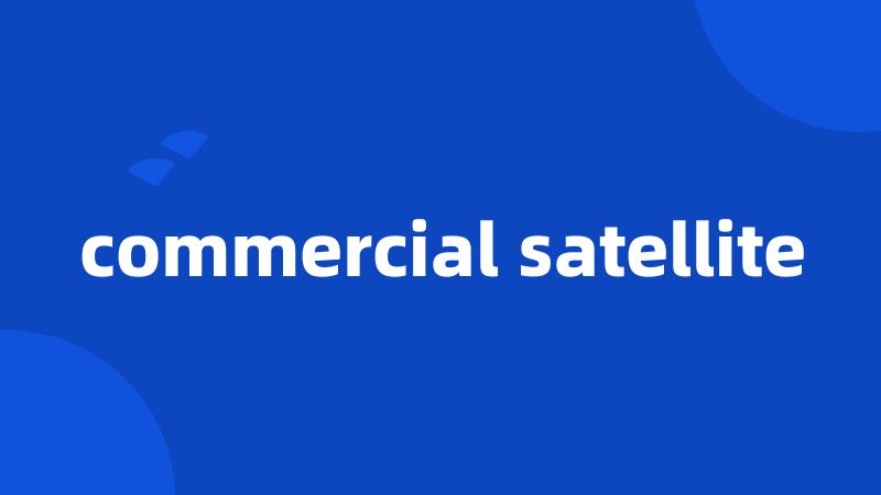 commercial satellite