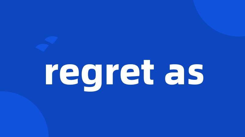 regret as