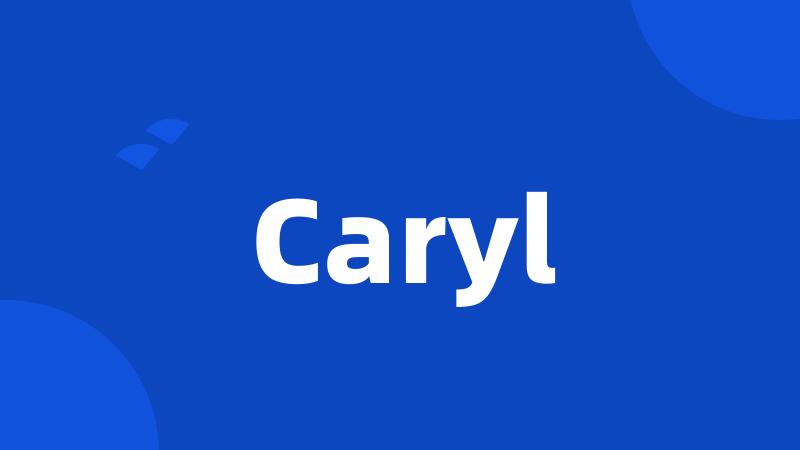 Caryl
