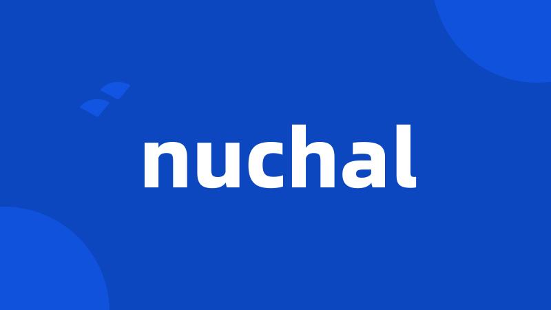 nuchal