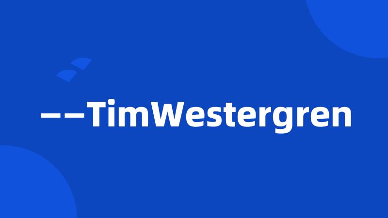 ——TimWestergren