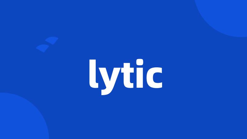 lytic