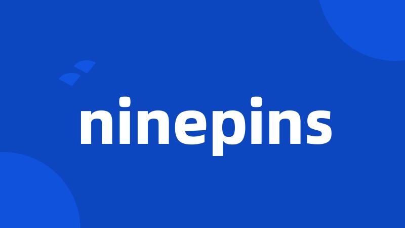 ninepins