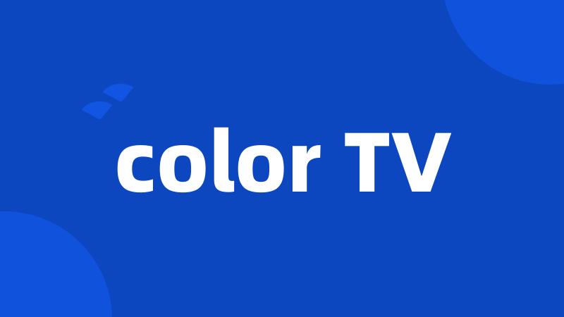 color TV