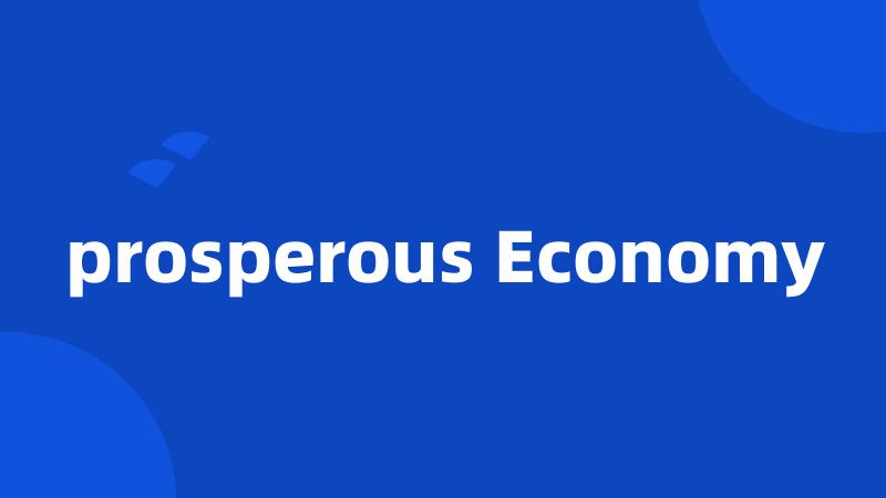 prosperous Economy