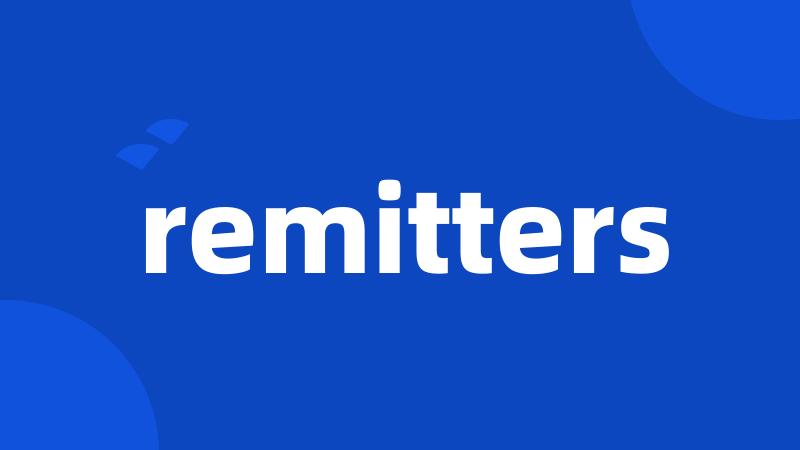 remitters
