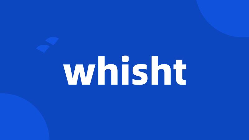 whisht