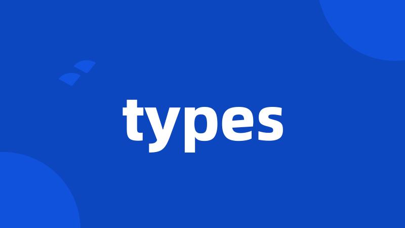 types