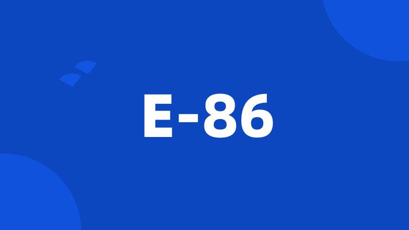 E-86