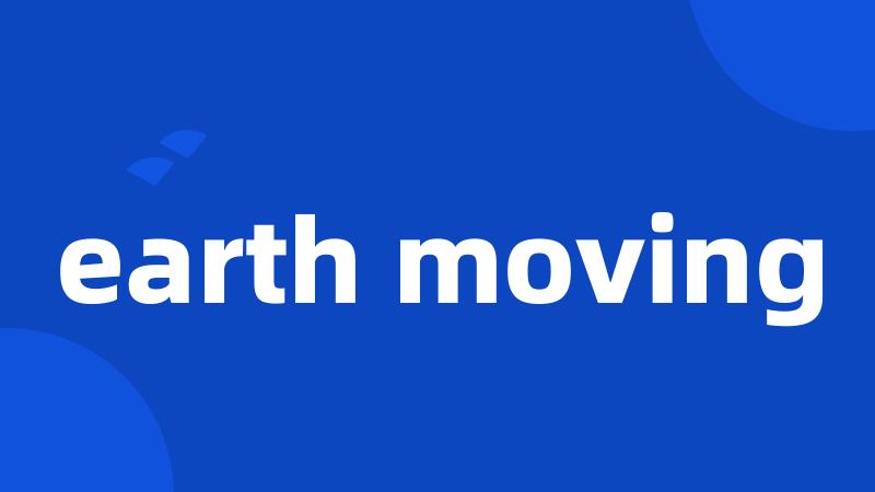 earth moving