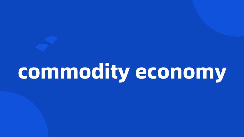 commodity economy