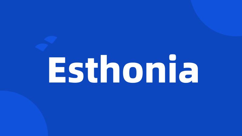 Esthonia