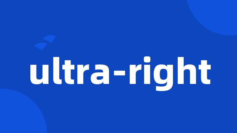 ultra-right