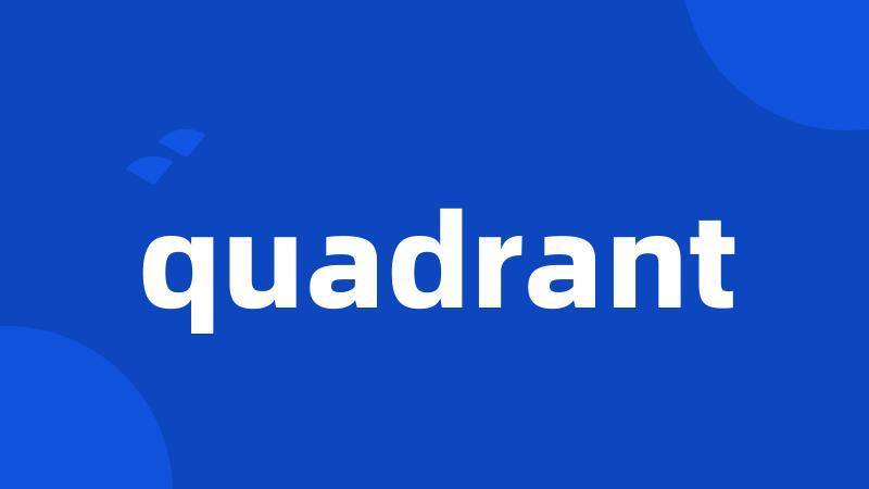 quadrant