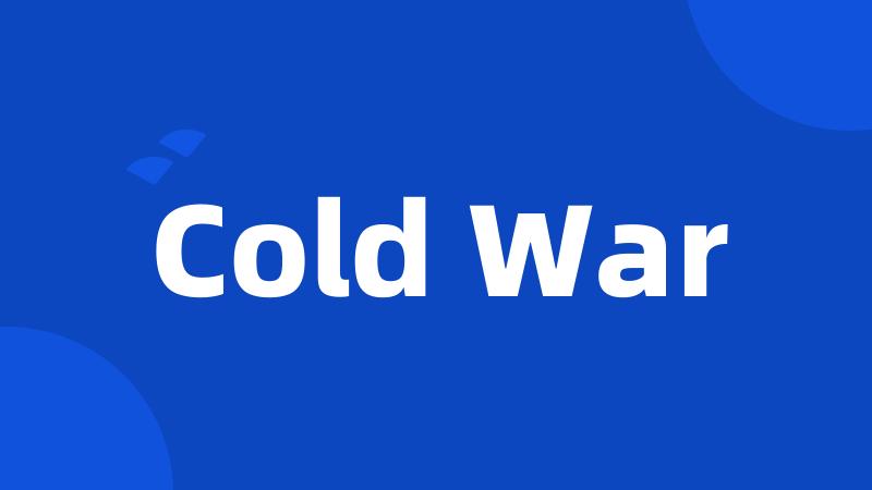 Cold War