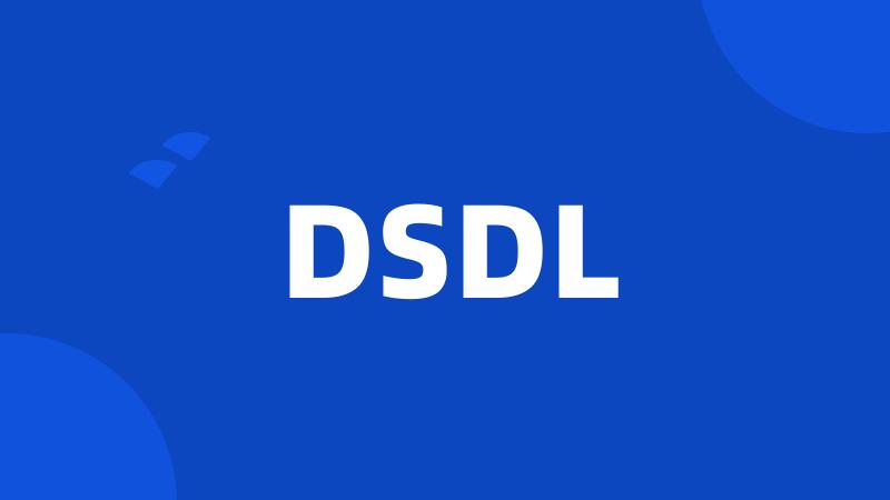 DSDL