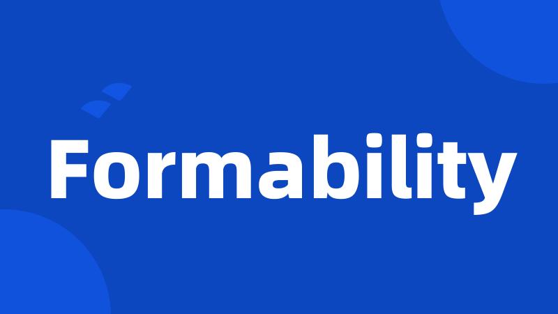 Formability